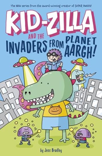 Kid-Zilla and the Invaders from Planet Aargh!