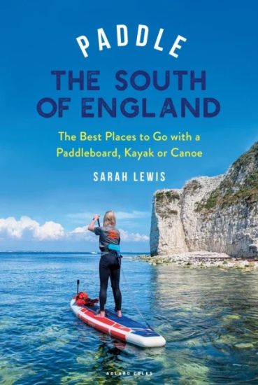 Paddle the South of England