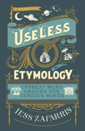 Useless Etymology