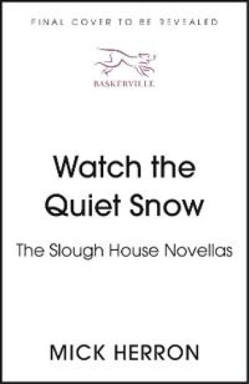 Watch the Quiet Snow