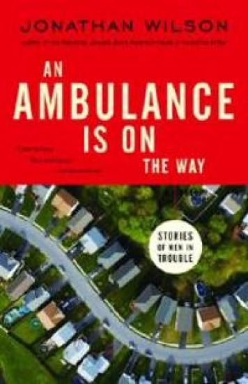 An Ambulance Is on the Way