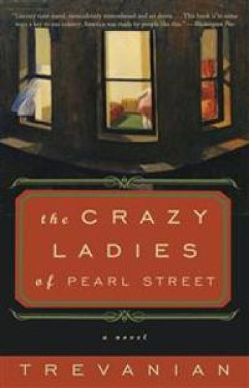 The Crazyladies of Pearl Street
