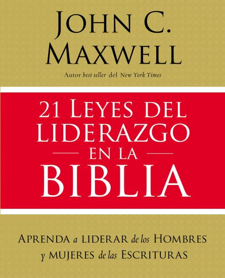 21 leyes del liderazgo en la Biblia – John C. Maxwell, kirjan kansikuva