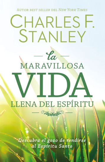 La maravillosa vida llena del Espíritu