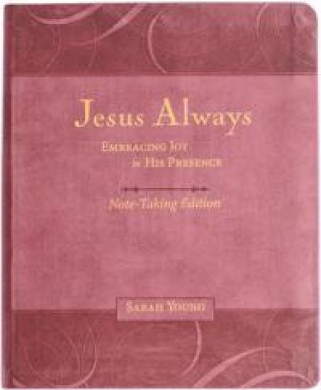 Jesus Always Note-Taking Edition, Leathersoft, Burgundy, with Full Scriptures
