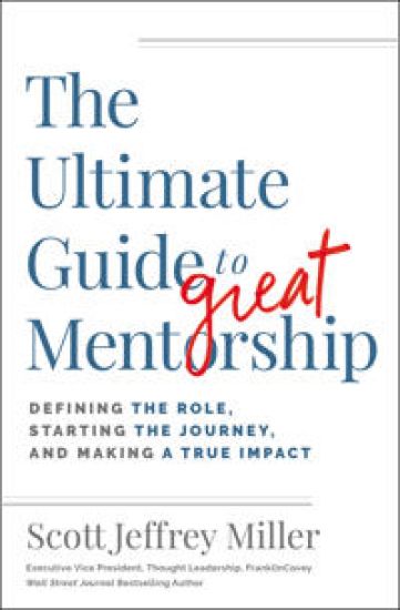 The Ultimate Guide to Great Mentorship