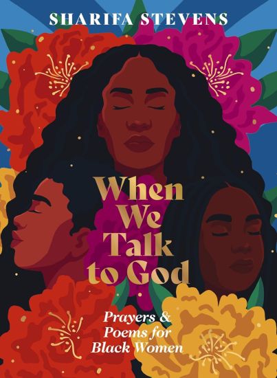 When We Talk to God – Sharifa Stevens, kirjan kansikuva