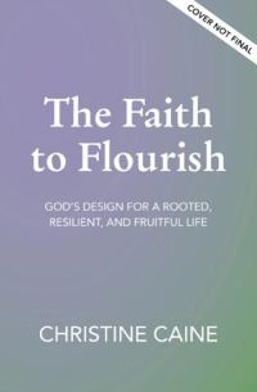 The Faith to Flourish