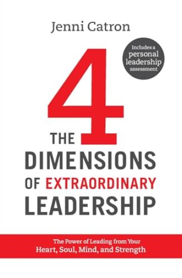 Four Dimensions of Extraordinary Leadership Softcover