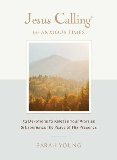 Jesus Calling for Anxious Times