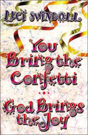 You Bring the Confetti