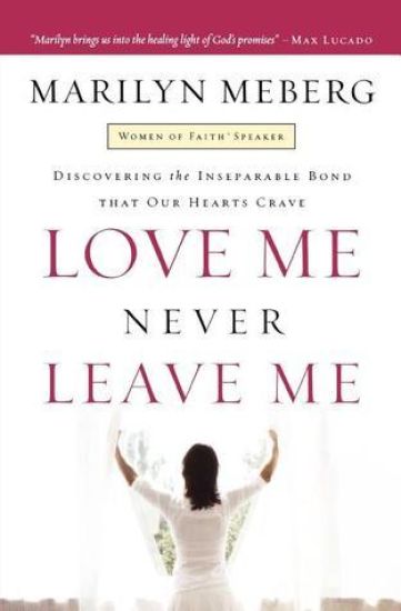 Love Me Never Leave me