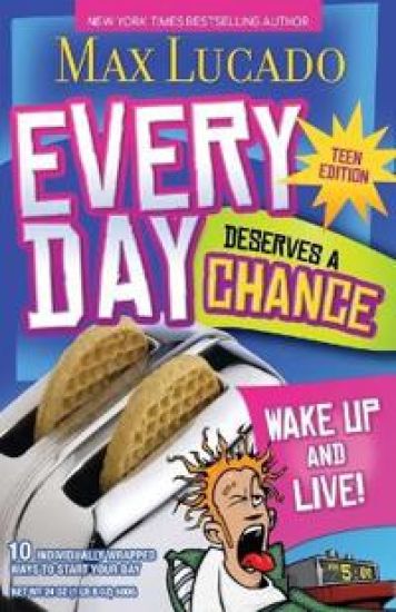 Every Day Deserves a Chance - Teen Edition