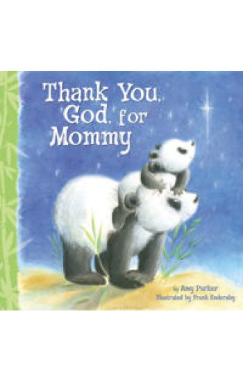 Thank You, God, For Mommy – Amy Parker, kirjan kansikuva