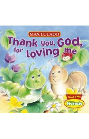 Thank You, God, For Loving Me
