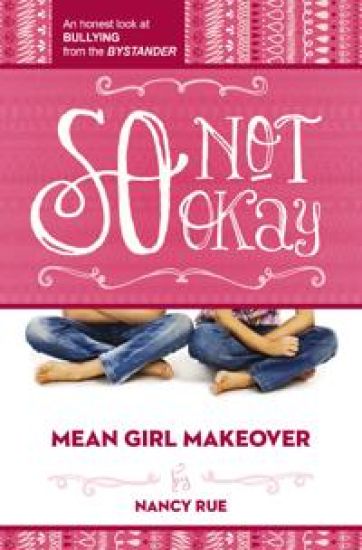 So Not Okay – Nancy N. Rue, kirjan kansikuva