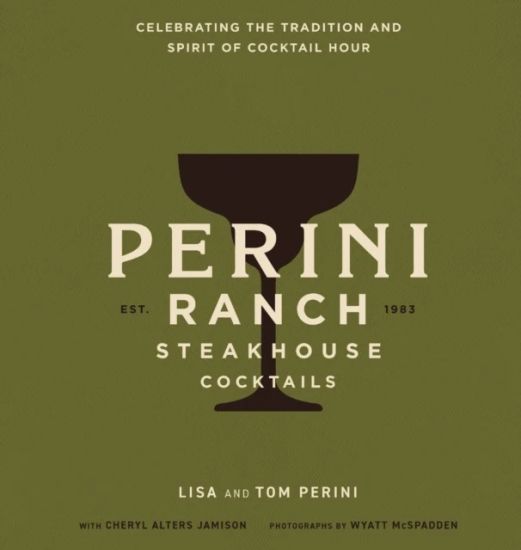 Perini Ranch Steakhouse Cocktails