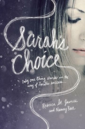 Sarah's Choice – Rebecca St. James, kirjan kansikuva