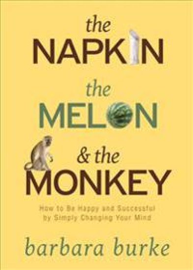 The Napkin the Melon & the Monkey