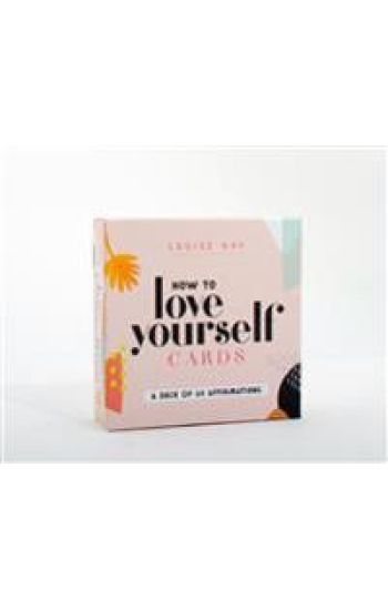 How to Love Yourself Cards