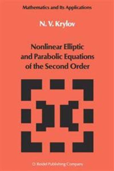 Nonlinear Elliptic and Parabolic Equations of the Second Order