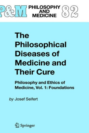 The Philosophical Diseases of Medicine and their Cure