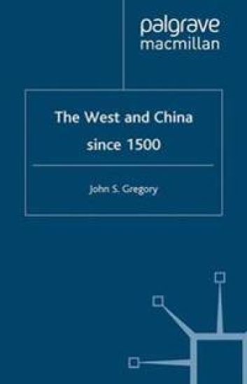 The West and China Since 1500