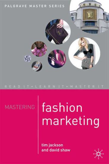 Mastering Fashion Marketing