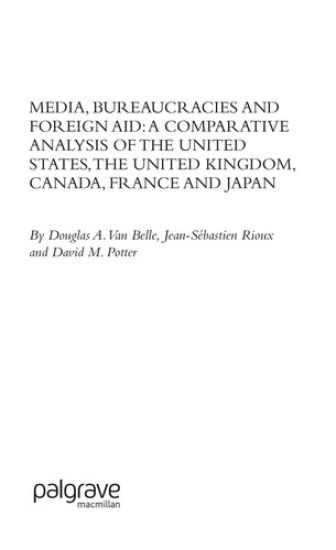 Media, Bureaucracies, and Foreign Aid