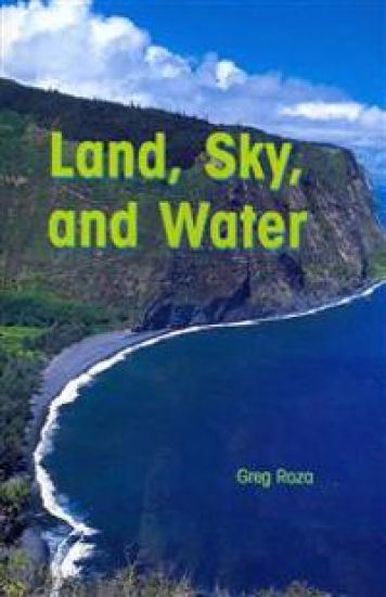 Land, Sky, and Water