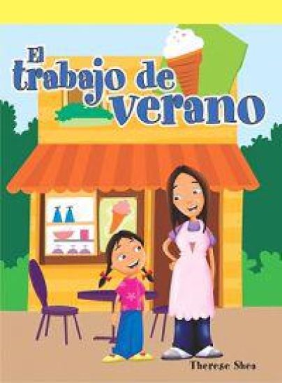 El Trabajo de Verano (the Summer Job)