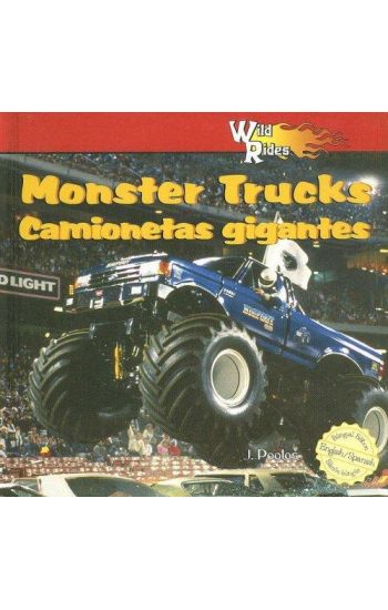 Wild about Monster Trucks / Camionetas Gigantes