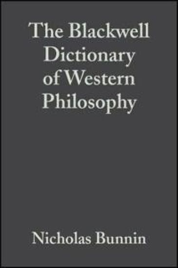 The Blackwell Dictionary of Western Philosophy – Nicholas Bunnin, kirjan kansikuva