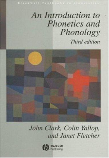 An Introduction to Phonetics and Phonology
