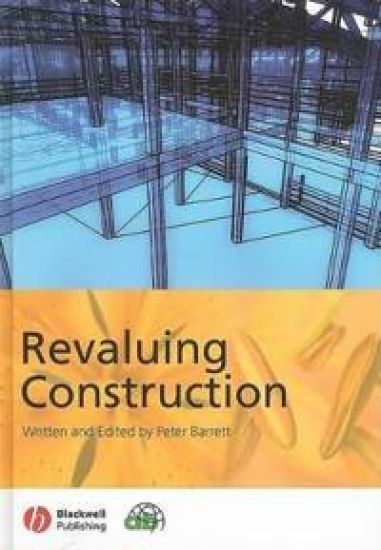 Revaluing Construction