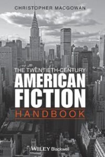 The Twentieth-Century American Fiction Handbook
