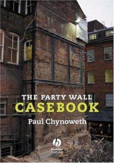 The Party Wall Casebook