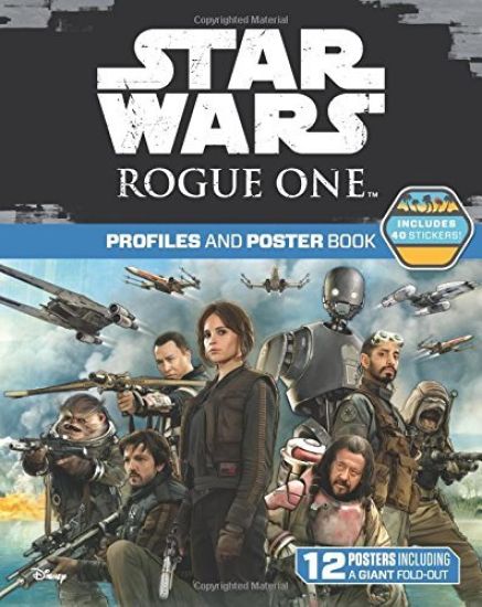 Star Wars Rogue One: Profiles and Poster Book