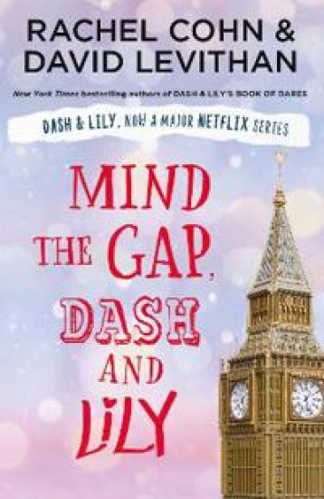 Mind the Gap, Dash and Lily