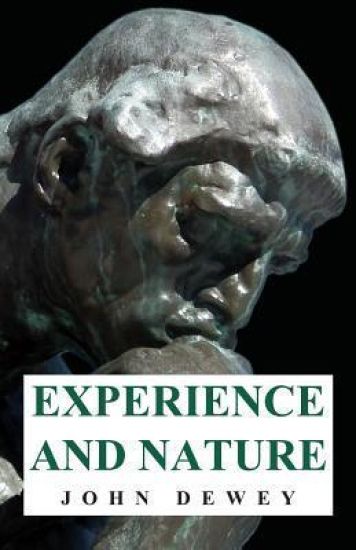 Experience And Nature – John Dewey, kirjan kansikuva