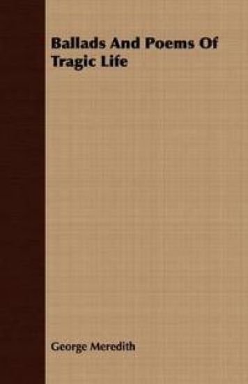 Ballads And Poems Of Tragic Life