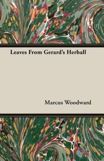 Leaves From Gerard's Herball