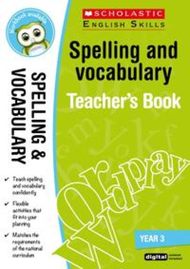 Spelling and Vocabulary Teacher's Book (Year 3)