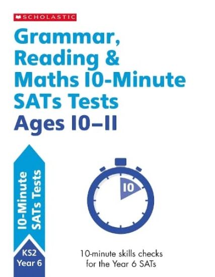 Grammar, ReadingMaths 10-Minute SATs Tests Ages 10-11