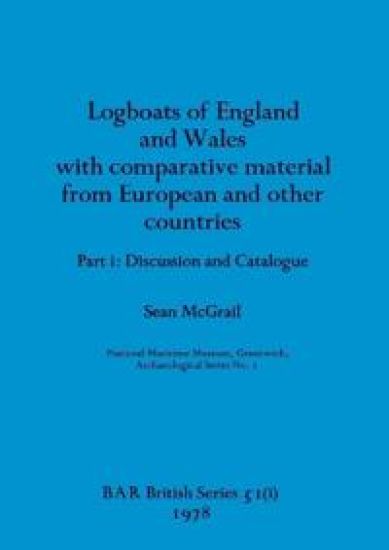 Logboats of England and Wales Part I