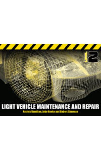 Light Vehicle Maintenance and Repair Level 2
