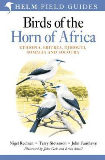 Field Guide to Birds of the Horn of Africa