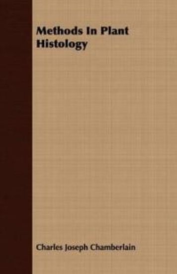 Methods In Plant Histology