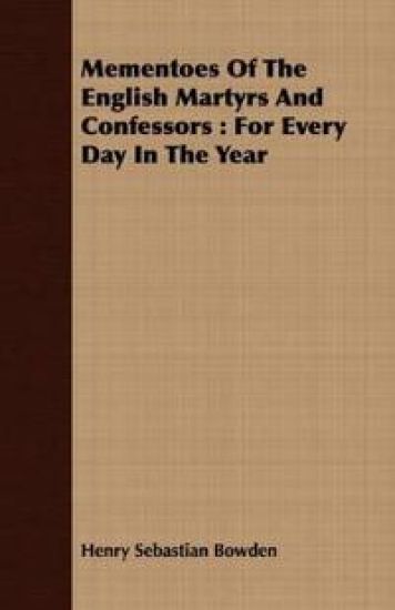 Mementoes Of The English Martyrs And Confessors