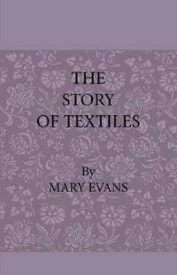 The Story of Textiles